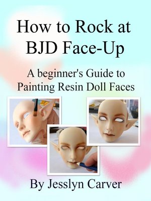 cover image of How to Rock at BJD Face-Up